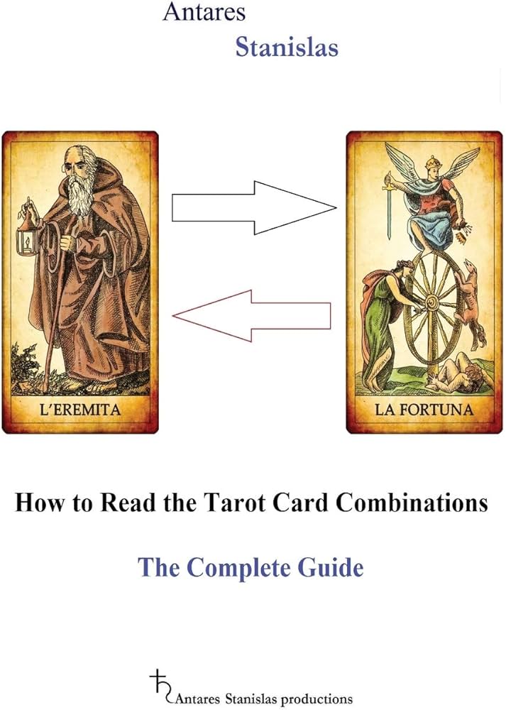 Tarot Combinations, Your Ultimate Guide