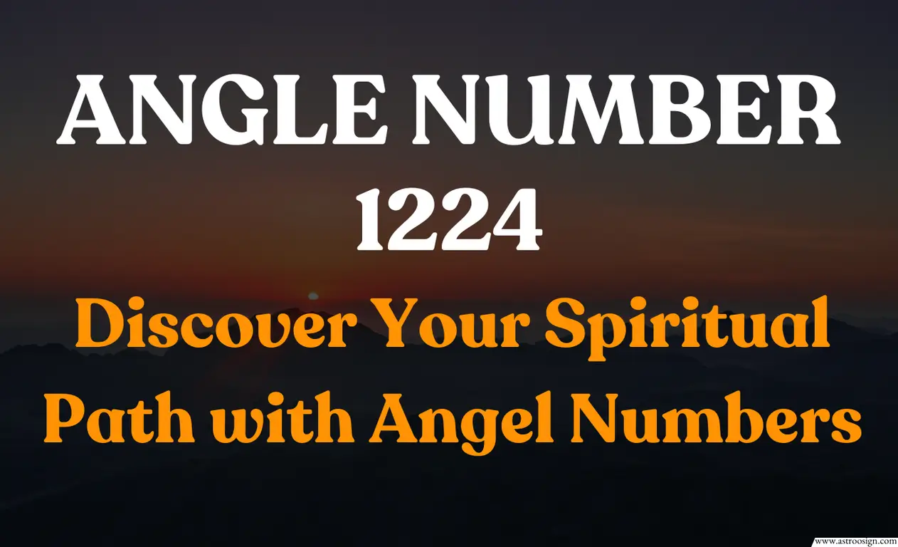 1224 angel number, Your Path to Growth