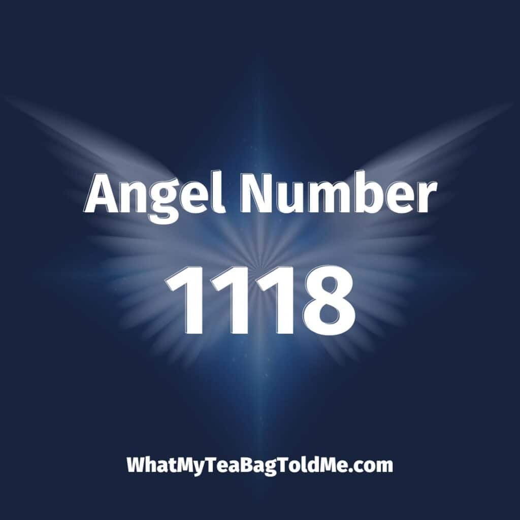 1118 angel number, New Beginnings  Success