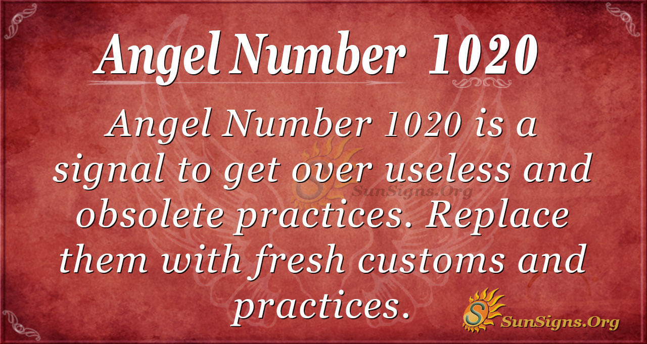 1020 angel number, Meaning  Significance