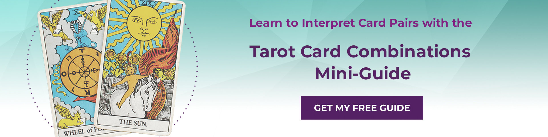 Tarot Combinations, Your Ultimate Guide