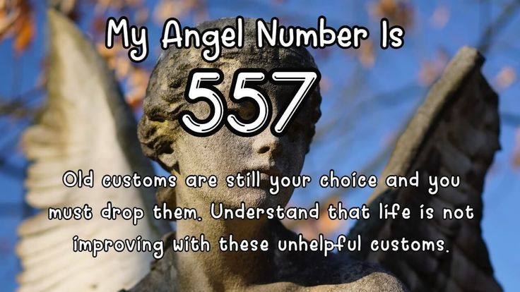 557 angel number,Angel Number 557