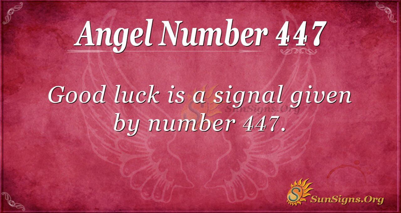 447 angel number, A Powerful Message