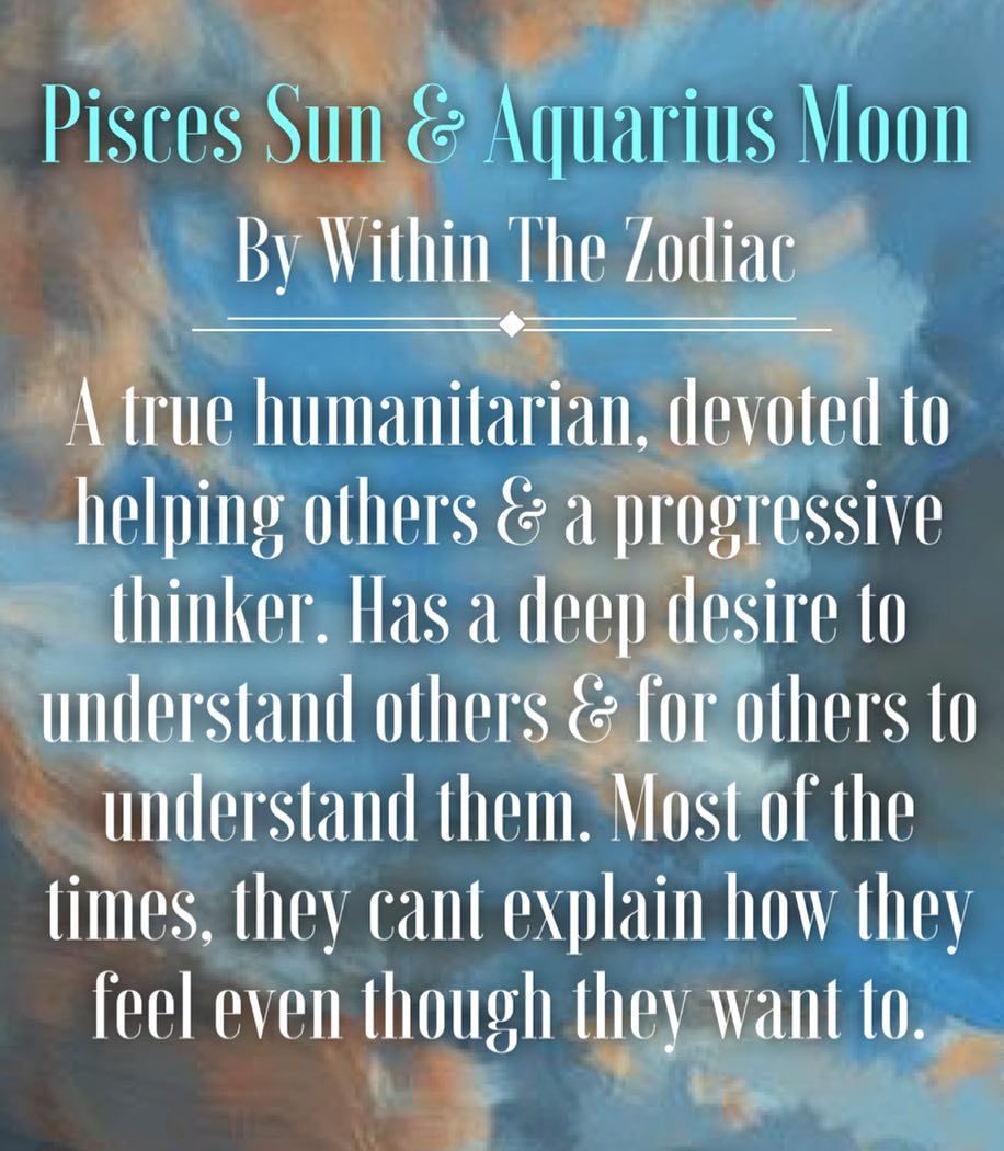 pisces sun aquarius moon,Pisces Sun Aquarius Moon