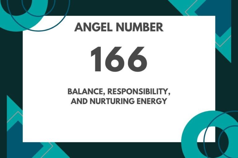 Discover the Meaning of 166 Angel Number： Love, Balance & Growth