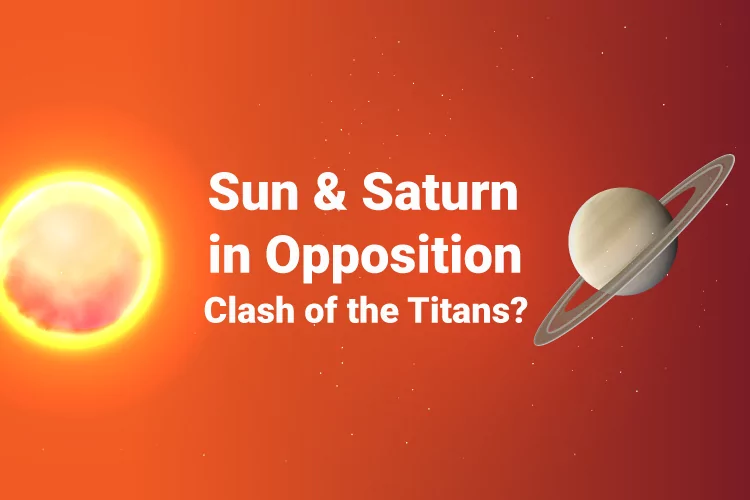 sun opposition saturn transit, An Astrological Event