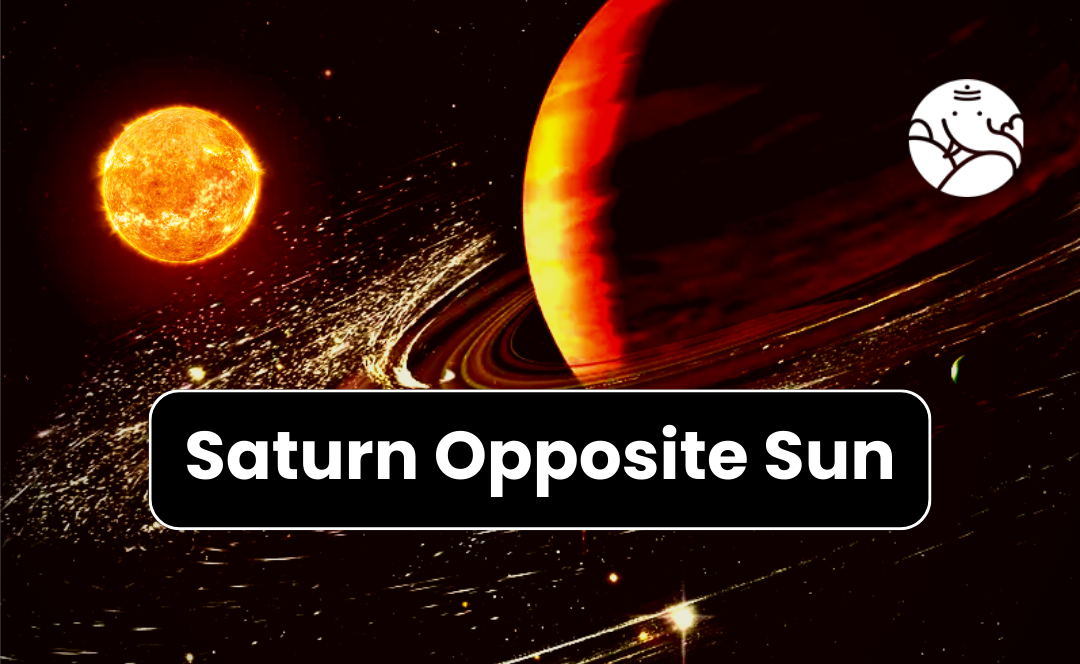 Surviving Saturn Opposition Sun Transit： Overcoming Limitations and Obstacles