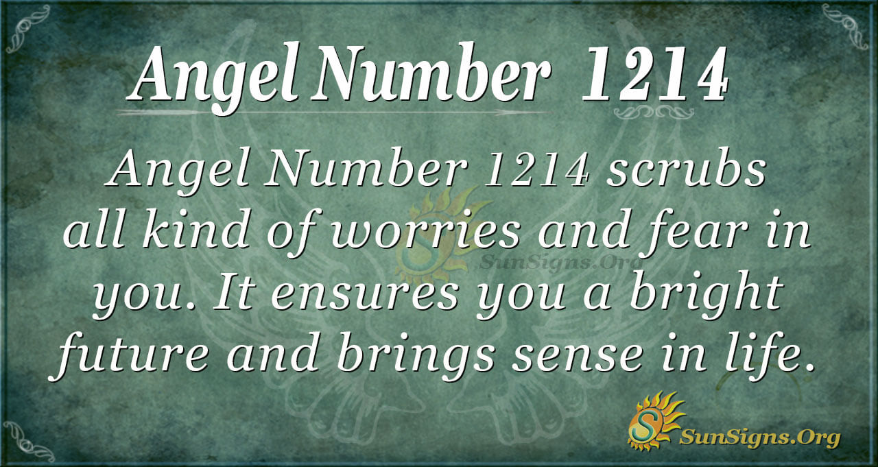 1214 angel number, Meaning  Significance