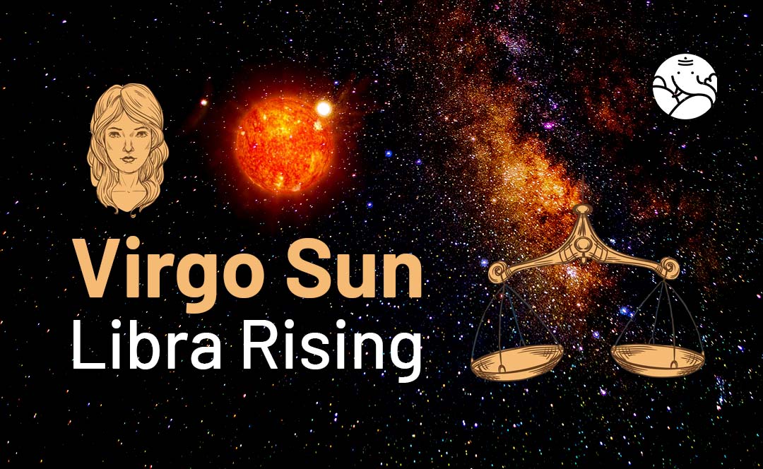 What Does Virgo Sun Libra Rising Mean? Unveiling Their Strengths and Attributes