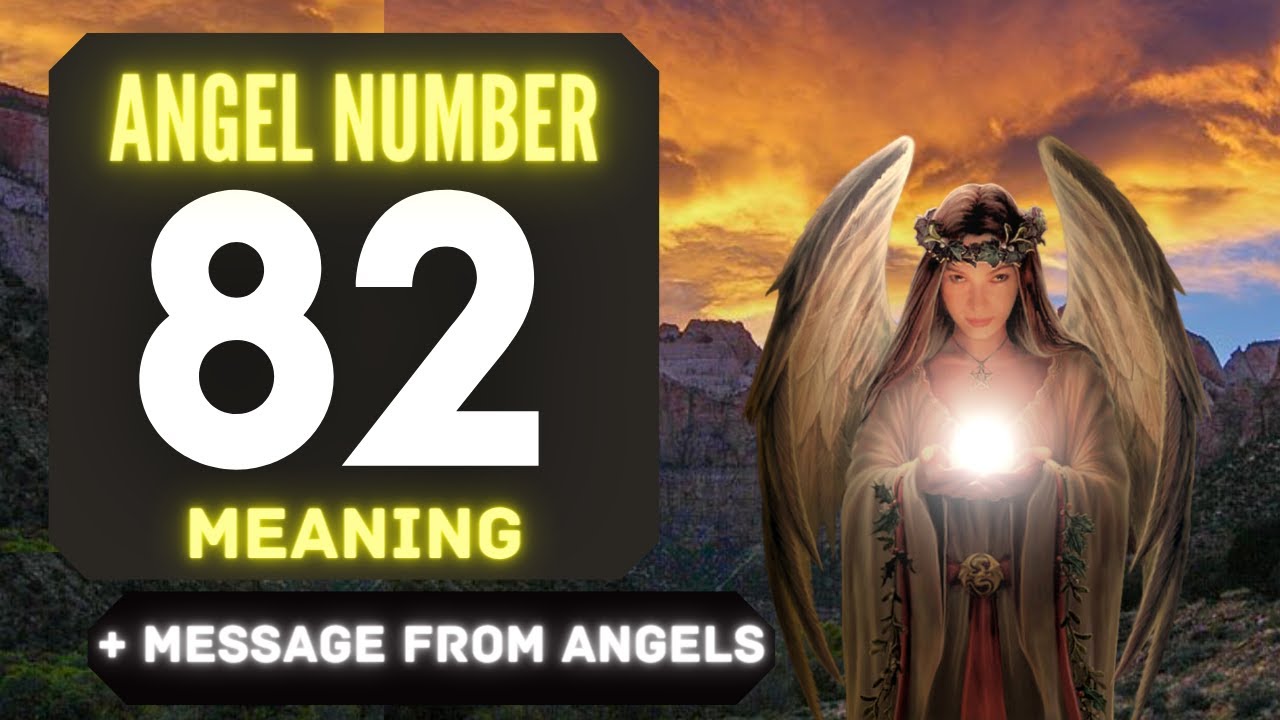 Unlocking the Power of Angel Number 82: Abundance, Balance, and Harmony