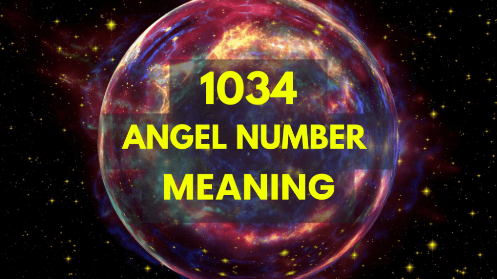 Seeing 1034 Angel Number? Learn Its Symbolism in Life, Love, and Career