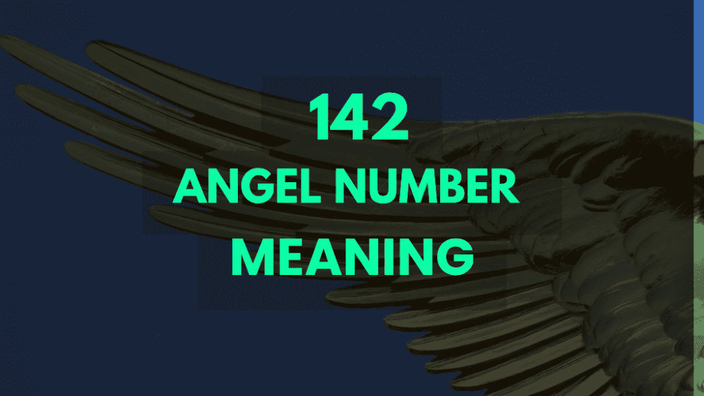 What 142 Angel Number Reveals About Your Path to Fulfillment and Success