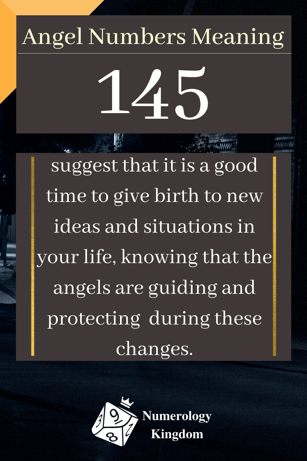 Angel Number 145: A Powerful Sign of Change, Growth, and Manifesting Abundance