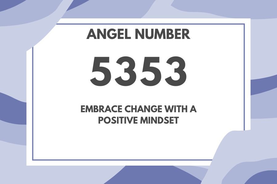 The Powerful Meaning of Angel Number 5353: A Guide to Personal Growth