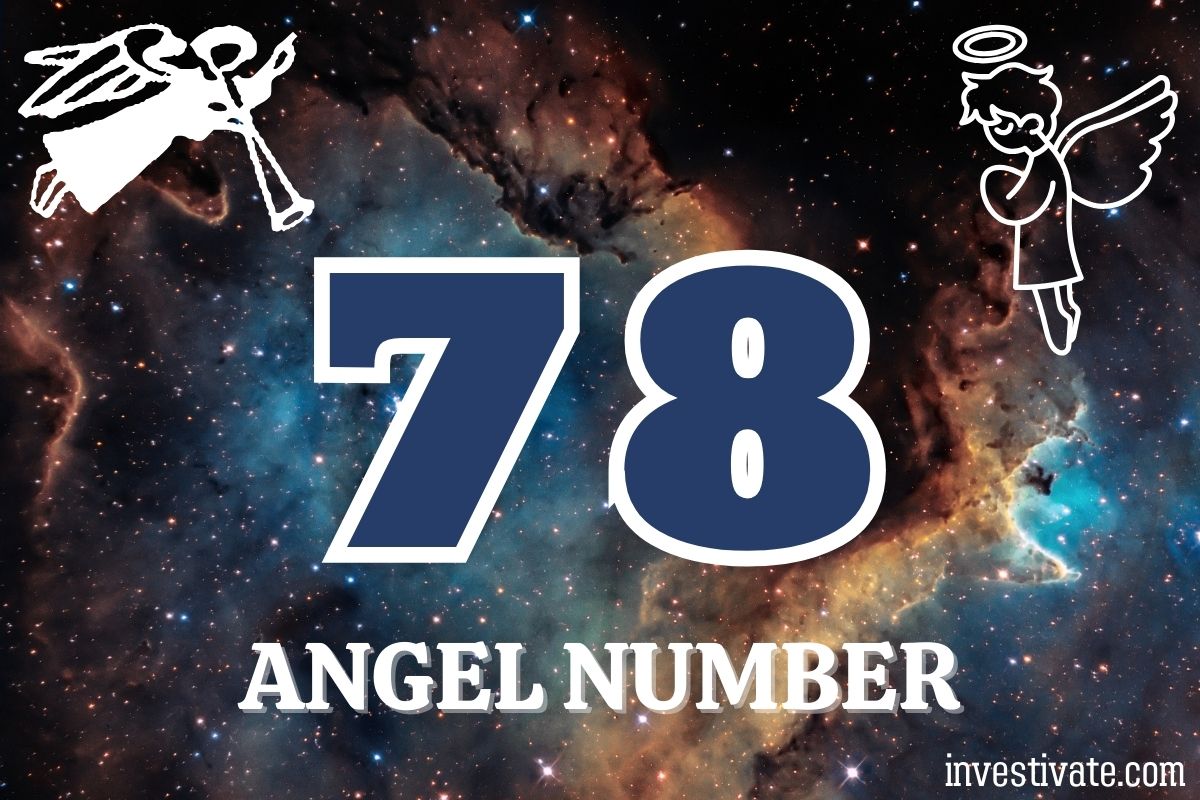 78 Angel Number: Unlocking the Secrets of Abundance, Success, and Spiritual Growth