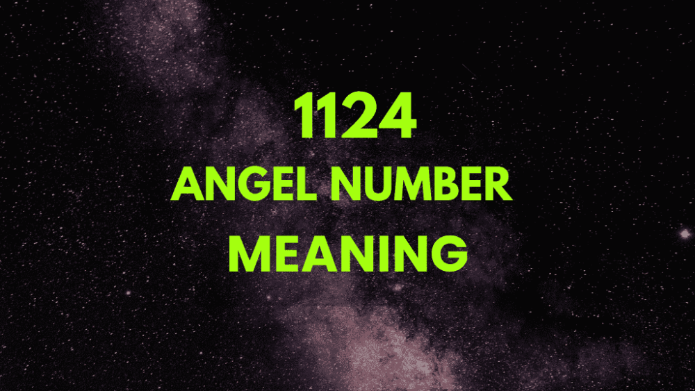 Unlock the Powerful Message of Angel Number 1124 for Your Life Journey