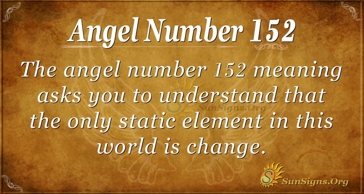 Decoding Angel Number 152: Meaning and Significance